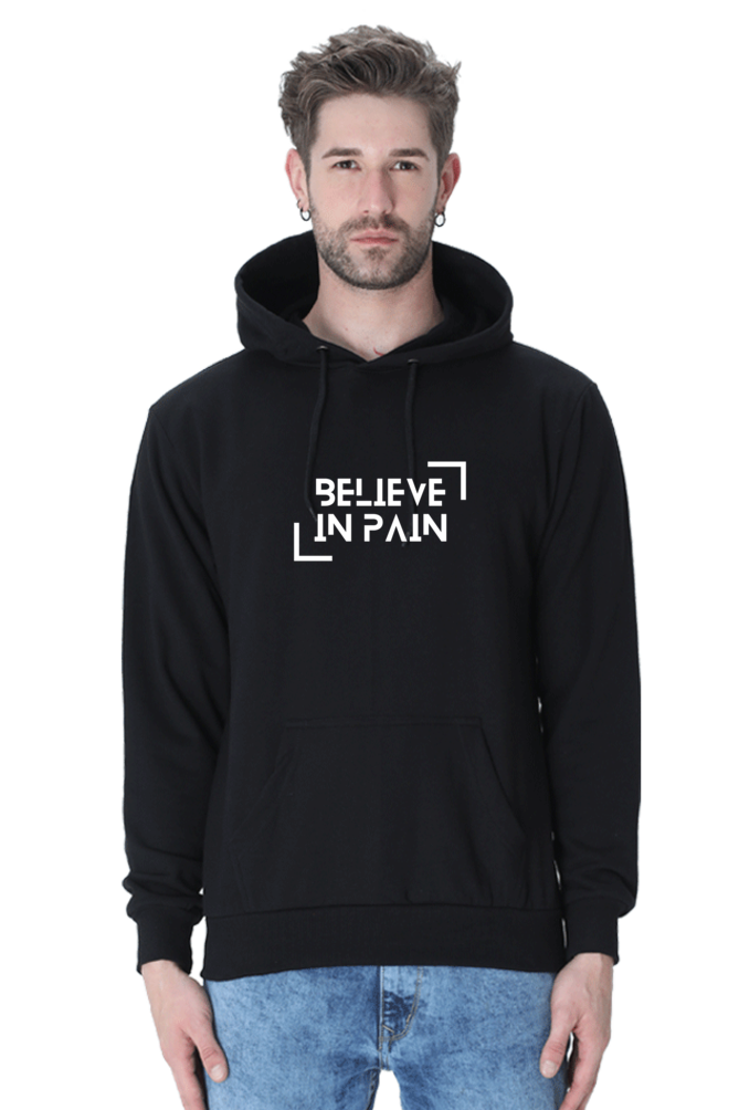 Believe In Pain Hooded SweatShirt