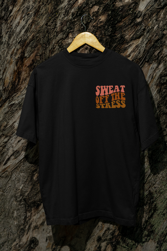 Sweat the Stress Unisex Oversized T-Shirt